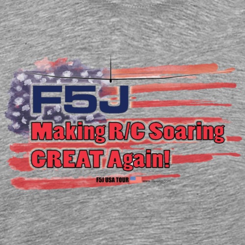 F5J - Making R/C soaring great again! - Men's Premium T-Shirt