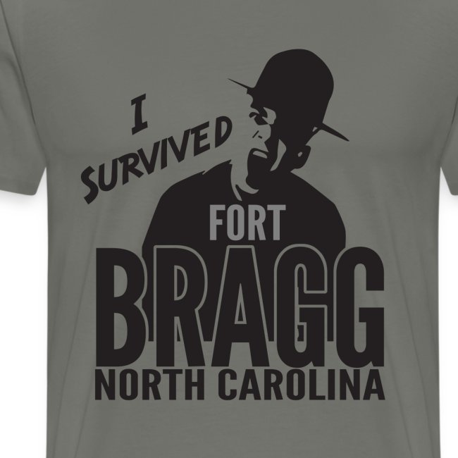 I Survived Ft Bragg