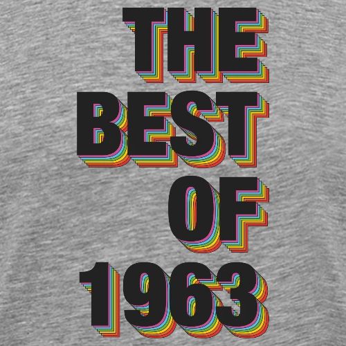The Best Of 1963 - Men's Premium T-Shirt