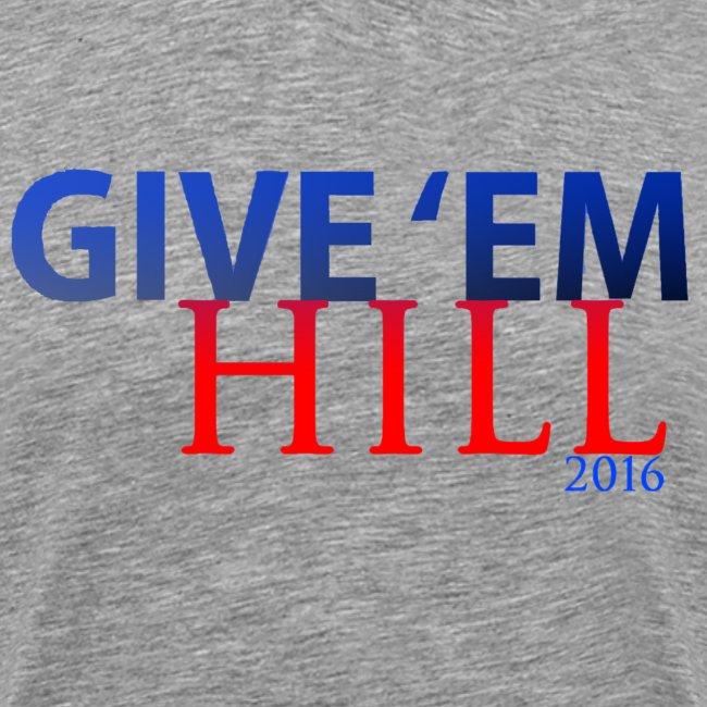 give 'em hill