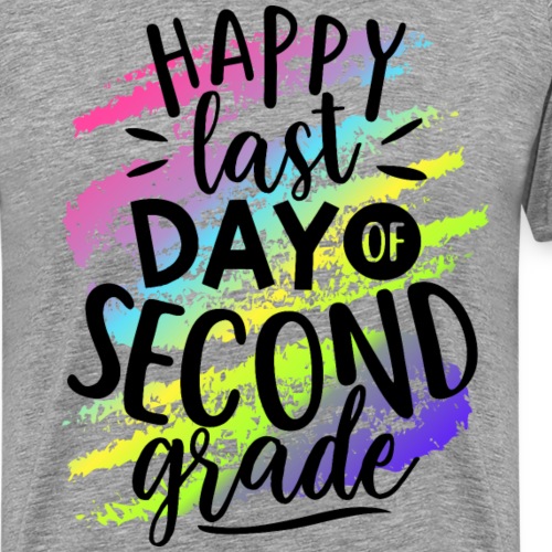 Happy Last Day of Second Grade Teacher T-Shirts - Men's Premium T-Shirt