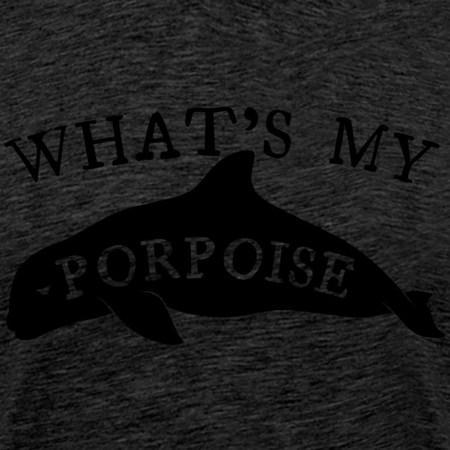 What's My Porpoise Black