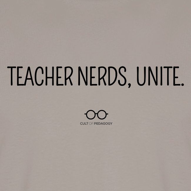 Teacher Nerds, Unite. (black text)