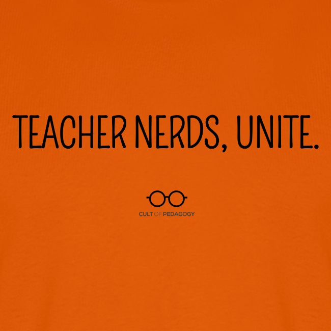 Teacher Nerds, Unite. (black text)