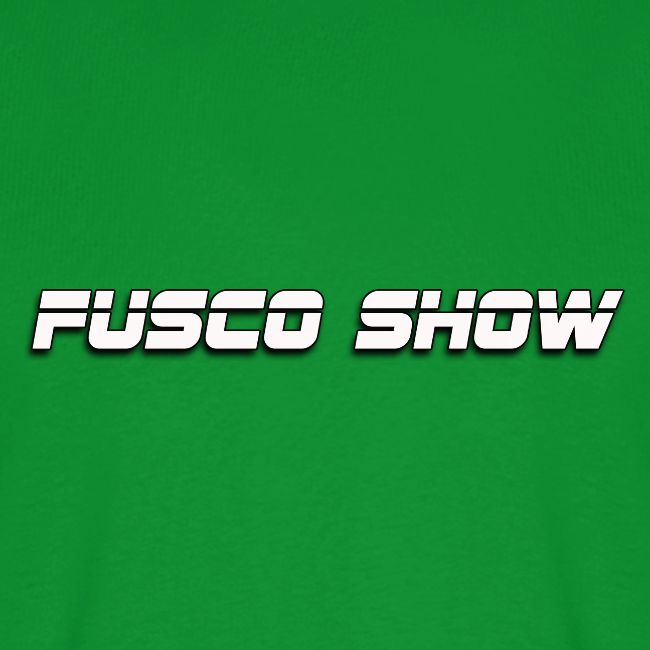 FUSCO SHOW
