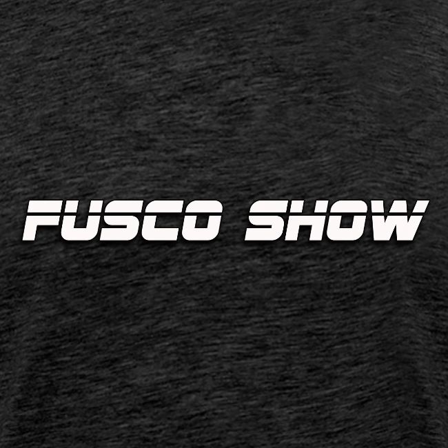 FUSCO SHOW
