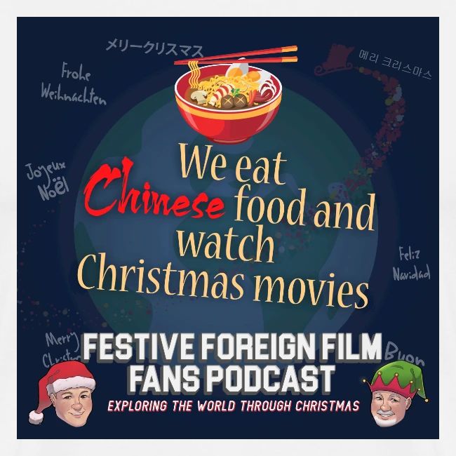 We love Chinese food with our Christmas movies!