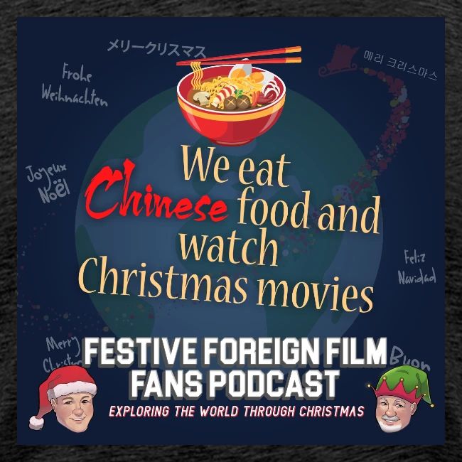 We love Chinese food with our Christmas movies!