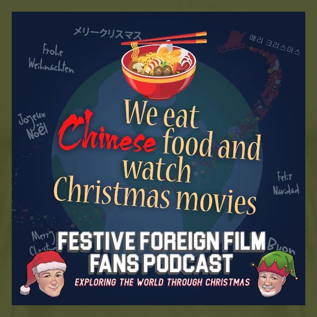 We love Chinese food with our Christmas movies!