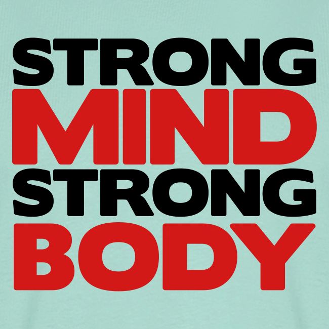 Strong Mind Strong Body