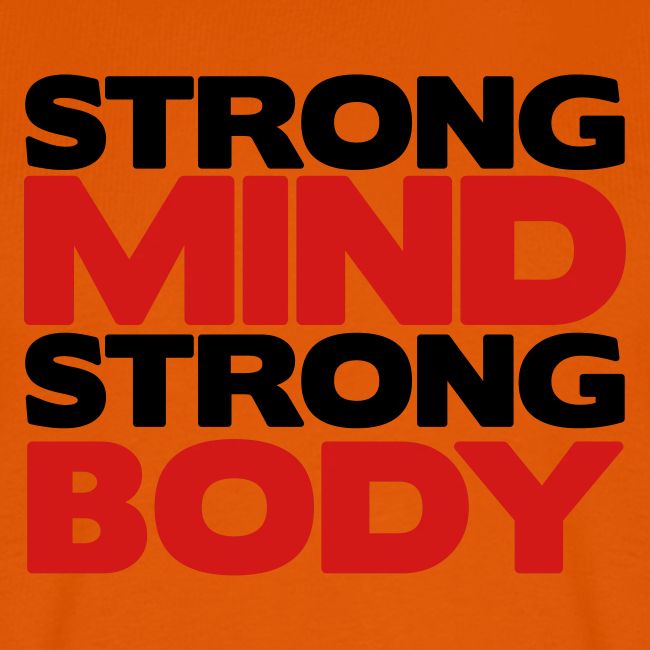 Strong Mind Strong Body