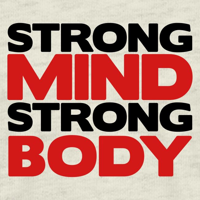 Strong Mind Strong Body