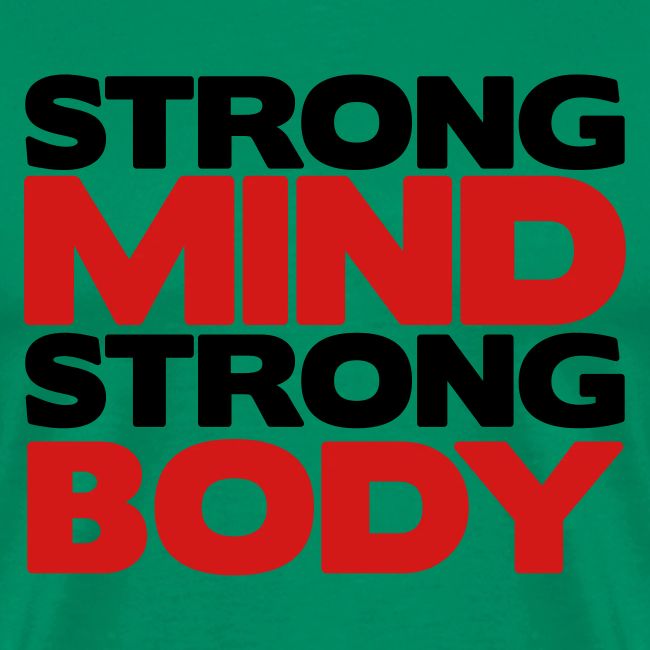 Strong Mind Strong Body