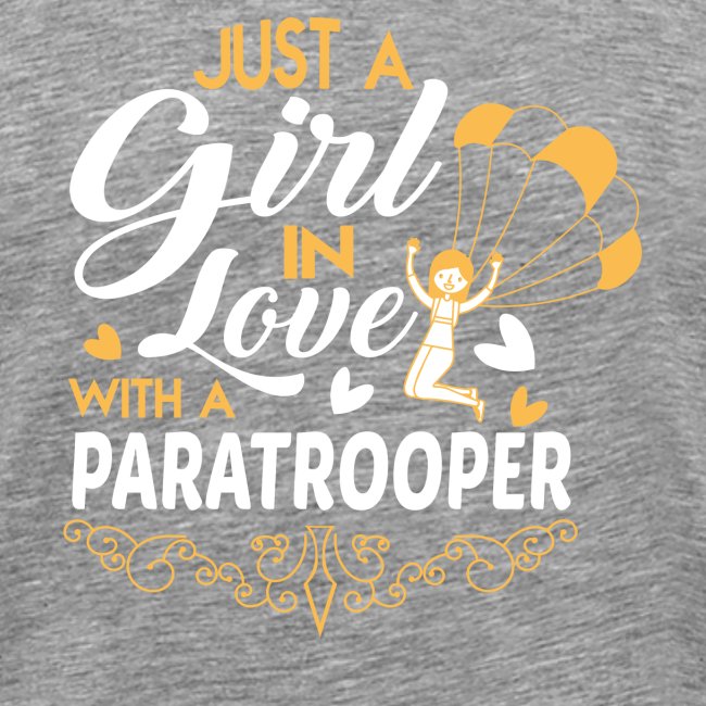 Just a GIRL in love with a PARATROOPER