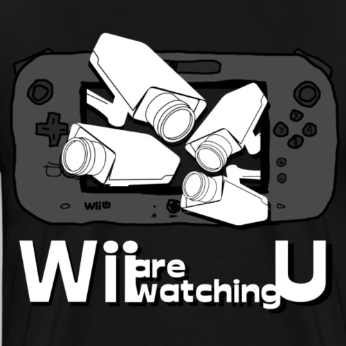 WiiarewatchingU - Men's Premium T-Shirt