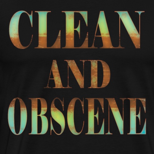 Clean and Obscene words4 - Men's Premium T-Shirt