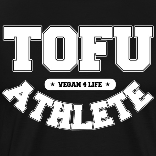 Tofu Athlete – Vegan 4 Life [white] - Men's Premium T-Shirt