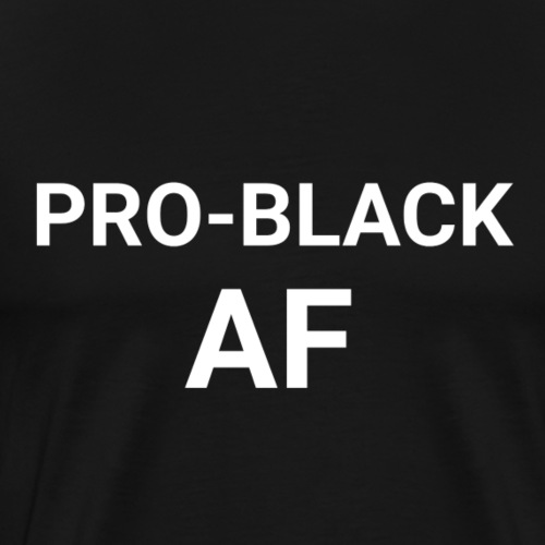 pro back af white - Men's Premium T-Shirt