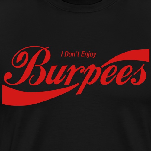 Enjoy Burpees - Men's Premium T-Shirt
