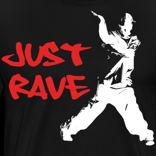 Just Rave! - Men's Premium T-Shirt