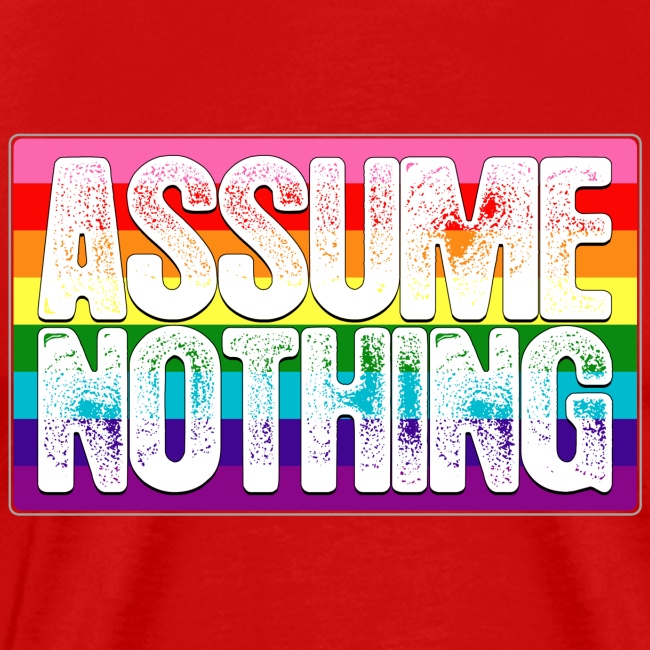 Assume Nothing Gilbert Baker Original LGBTQ Gay