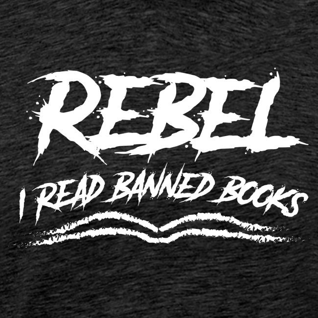 Rebel - I read banned books