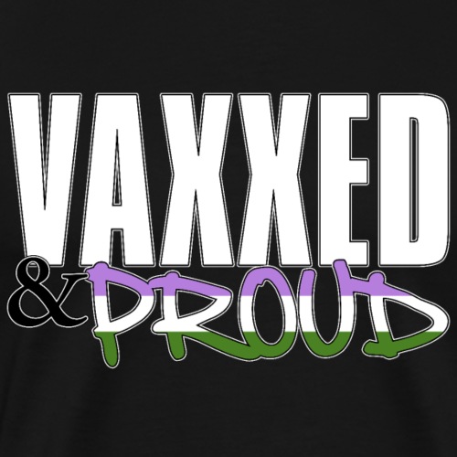Vaxxed & Proud Genderqueer Pride Flag - Men's Premium T-Shirt