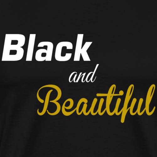 Black & Beautiful Long Sleeve Shirt - Men's Premium T-Shirt