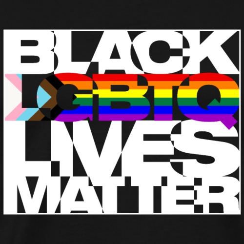 Black LGBTQ Lives Matter - Progress Pride Flag - Men's Premium T-Shirt
