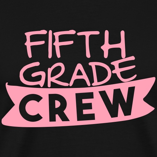 Fifth Grade Crew Teacher T-shirts - Men's Premium T-Shirt