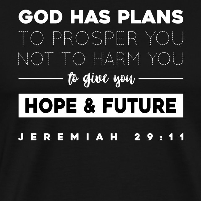 Jeremiah 29:11 shirt: Hope and future
