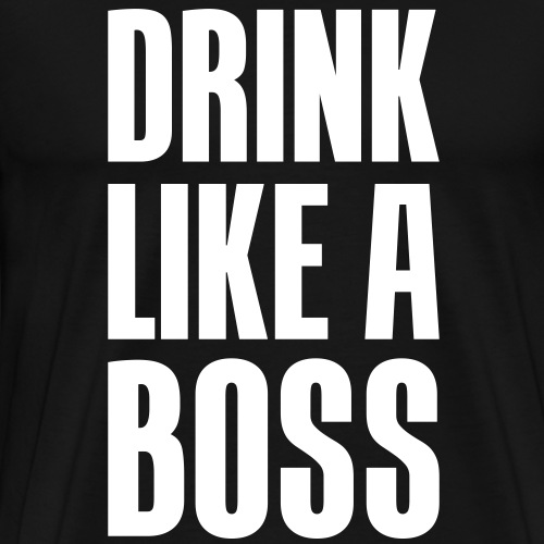 Drink like a boss ats