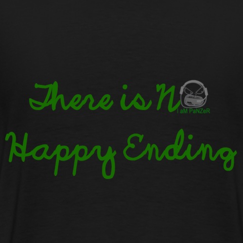 There is no happy ending - Men's Premium T-Shirt