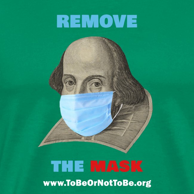 Remove Shakespeare's Mask - Front & Back