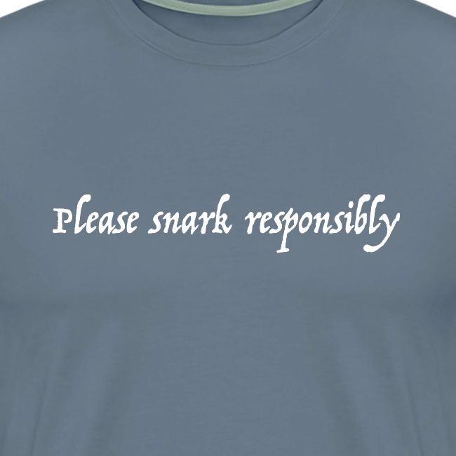 snark responsibly png