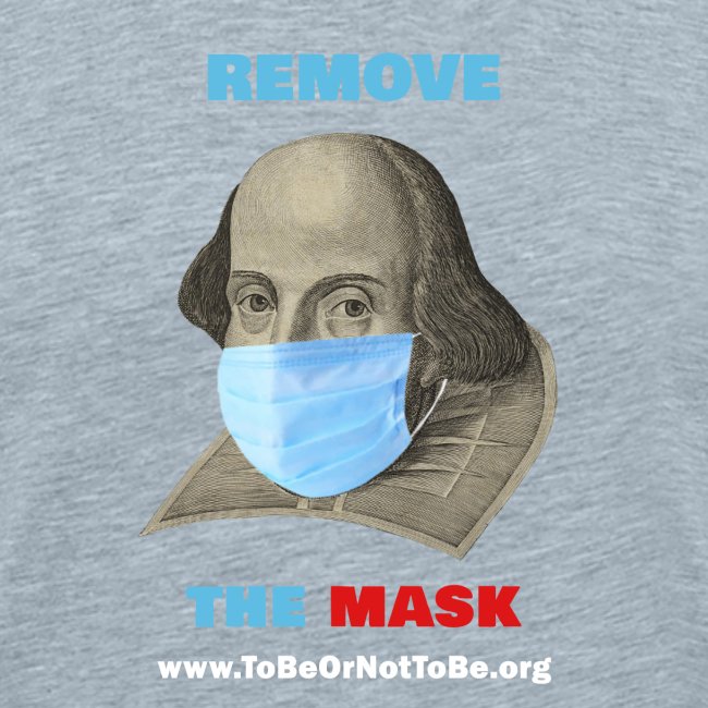Remove Shakespeare's Mask - Front & Back