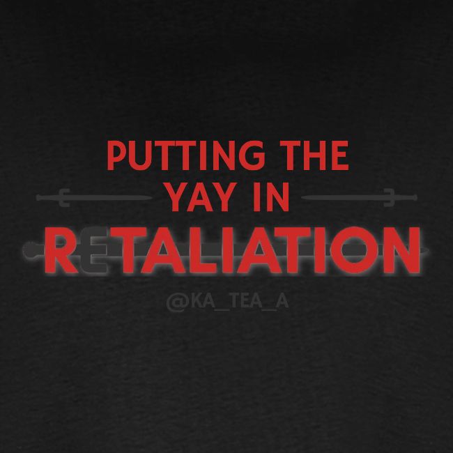 Retaliation Logo YAY