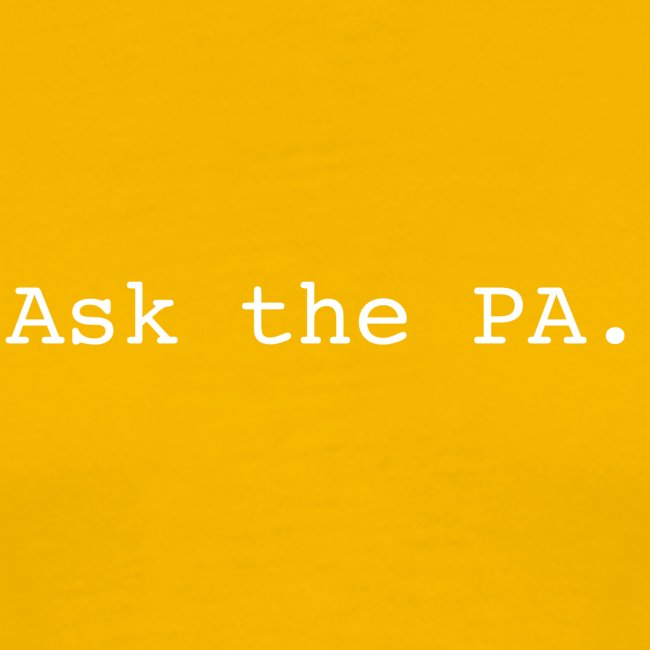 Ask the PA
