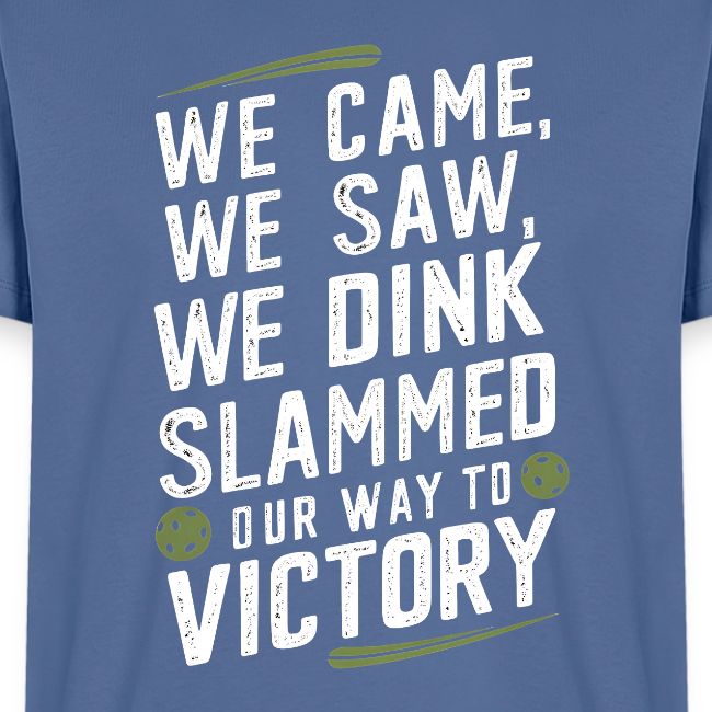 Dink Your Way to Victory! Funny Pickleball Design