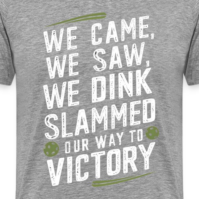 Dink Your Way to Victory! Funny Pickleball Design