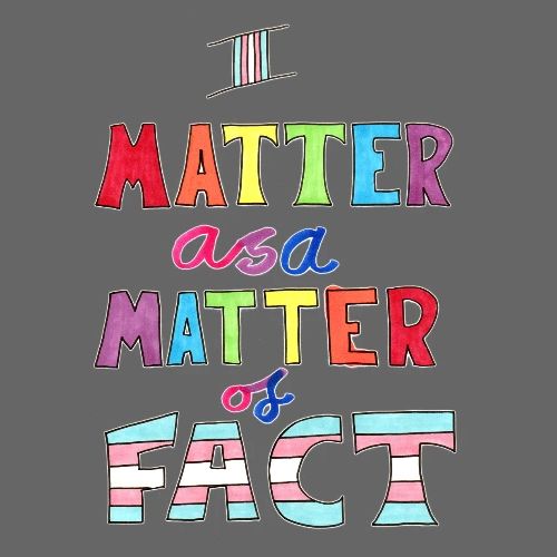 I Matter as a Matter of Fact - Men's Premium T-Shirt