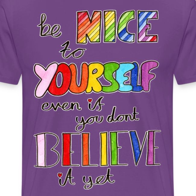 Be Nice To Yourself