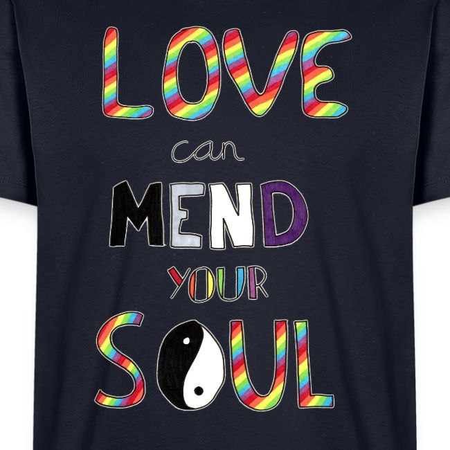 Love Can Mend Your Soul