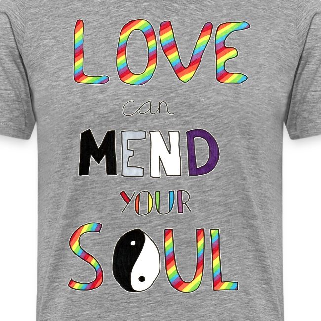 Love Can Mend Your Soul