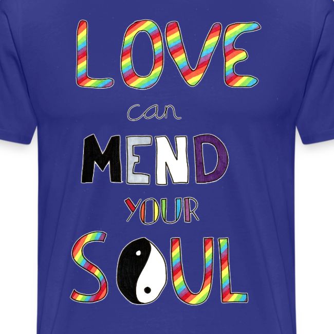 Love Can Mend Your Soul