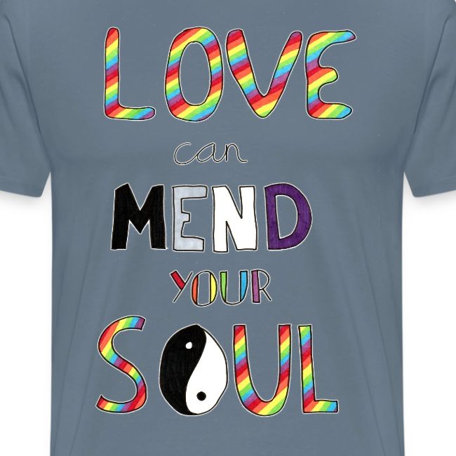 Love Can Mend Your Soul