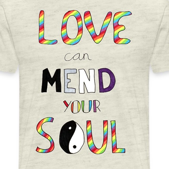 Love Can Mend Your Soul