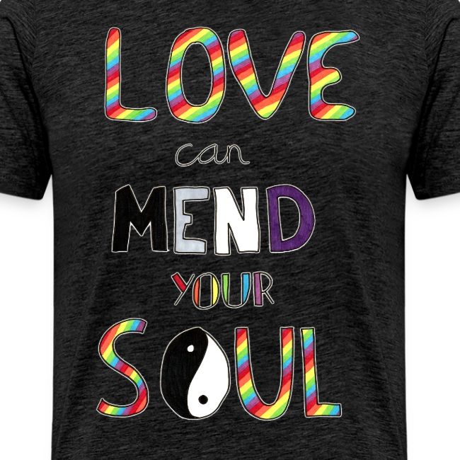 Love Can Mend Your Soul