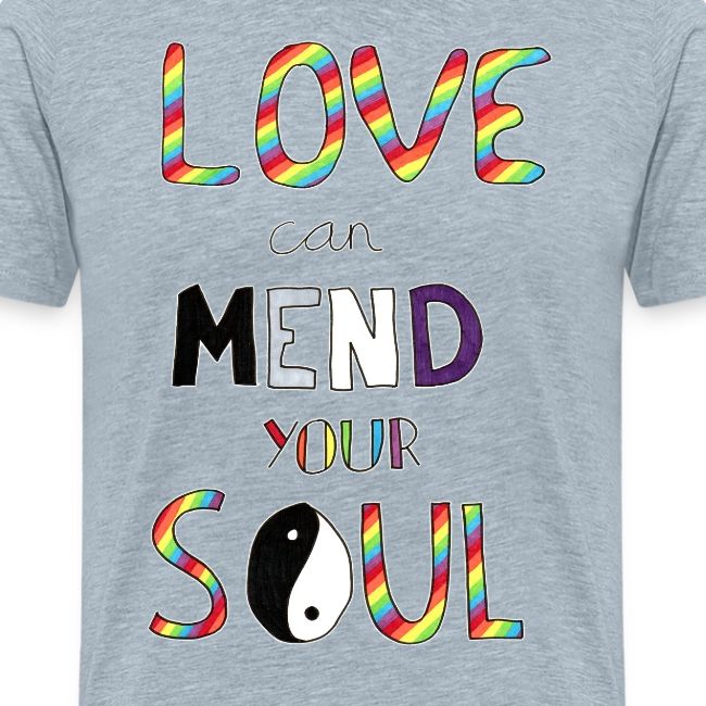Love Can Mend Your Soul
