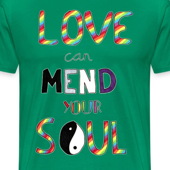 Love Can Mend Your Soul